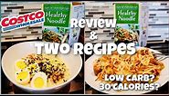 Costco Low Carb Healthy Noodle |Japanese Ramen and Pad Thai Recipes with Kibun Foods Healthy Noodle