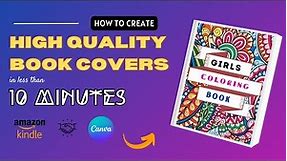 How To Create a Professional Coloring Book Cover on Canva | Step by Step tutorial.