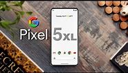 Google Pixel 5XL - They Should've Done it Sooner