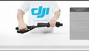 How to Install and Use DJI Osmo's Extension Rod and Tripod