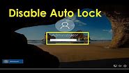 How to disable auto lock in windows 10