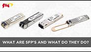 What are SFP's and What Do They Do?