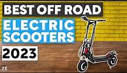 Best OFF ROAD Electric Scooters 2023 🛴 TOP 5 All Terrain Electric Scooter Live Demo & Reviews 🔥