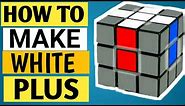 How to make white plus in rubik's cube first step