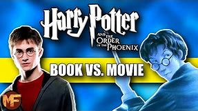 Every Single Difference Between the Order of the Phoenix Book & Movie (Harry Potter Explained)