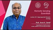 Lecture 39: Hyperspectral Remote Sensing
