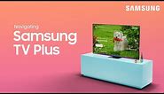 How to navigate and use Samsung TV Plus | Samsung US