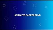 Animated Background with Pure CSS and Html | No Javascript no Jquery