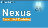 Nexus Essentials Tutorials Aug 2020 | Nexus Tutorial for Beginners