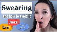 How Not to Swear, Curse, Cuss or Use Profanity 😠😮 English Vocabulary & U.S. Culture