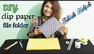 How to make clip paper file folder easily at home.