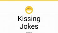 135  Kissing Jokes And Funny Puns - JokoJokes