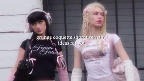 : grunge coquette aesthetic username ideasﾟ༒