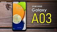 Samsung Galaxy A03 Price, Official Look, Design, Camera, Specifications, Features