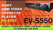 Sony 8mm Video Cassette Player EV-S550- 8mm Video Tape Player Specs and Features
