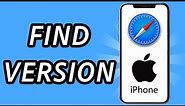 How to find Safari version on iPhone (FULL GUIDE)
