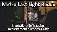 Metro Last Light Redux - Invisible Intruder Achievement/Trophy Guide - Separation, No Kills/Alarms