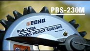 ECHO Power Rotary Scissors PRS 230M an Overview