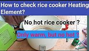 How to check Rice cooker Heating Element ?