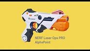 NERF Laser Ops PRO - AlphaPoint Review