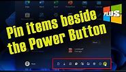 Windows 11 Tutorials || Pin items Beside the Power Button in Windows 11