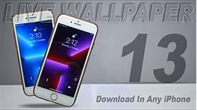 Get iPhone 13 Pro & 13 Pro Max Live Wallpapers in any iPhone - With Single Click.