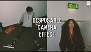 Disposable Camera Effect | VSCO Tutorial