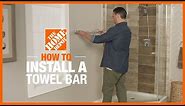 How to Install a Towel Bar | DIY Bathroom Renovation Ideas | The Home Depot
