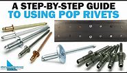 A Step-By-Step Guide on How to Use POP Rivets | Fasteners 101