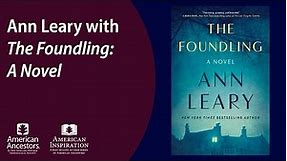 Ann Leary with The Foundling: A Novel