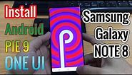Install One UI Android Pie 9 on Galaxy Note 8 - Install guide step by step