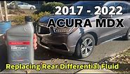 DIY 2017 2018 2019 2020 2021 2022 Acura MDX Replacing Rear Differential Fluid