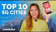 Best Cities for 5G | AT&T, T-Mobile, Verizon