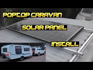 Caravan POPTOP Solar Panel Install