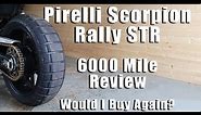 Pirelli Scorpion Rally STR | 6000 Mile Review | Would I Buy Again?