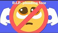 Discord Changed The "Pleading Face" Emoji For PC Users ....