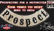 Prospecting for a motorcycle club - Some of the stuff you will need to know