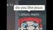 [YTP] - Catholic Mario