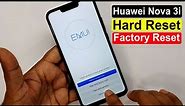 Huawei Nova 3i Hard Reset | Huawei Nova 3i (INE-LX1R) Factory Reset & Pattern Unlock Without Pc |