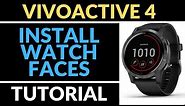 How to Install Watch Faces - Garmin Vivoactive 4 Tutorial