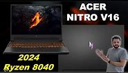 Acer Nitro V16 Amd Ryzen 8040 Series + Rtx 4060 - AI Based CPU - 2024