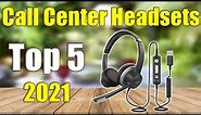 Top 5 Best Call Center Headsets 2021 | Call Center Headsets Reviews