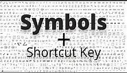 Common Symbols With Shortcut Keys (Important)