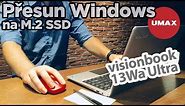 Přesun Windows z C na M.2 SSD na UMAX Visionbook 13Wa Ultra