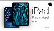iPad Price in Nepal - 2023 | All iPad latest price in Nepal April 2023 |