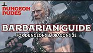 Barbarian Guide - Classes in Dungeons and Dragons 5e