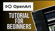 OpenArt.ai Tutorial | How to Use OpenArt to Create AI Art and Images