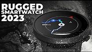 7 Most Rugged Smartwatches in 2024