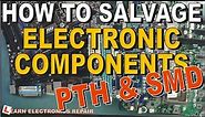 How To Salvage Components From Electronics - The Tutorial Guide. Salvaging Cheap Components