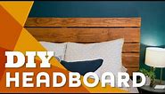 Make a Wood DIY Headboard for Less Than $100 | DIY Wood Projects